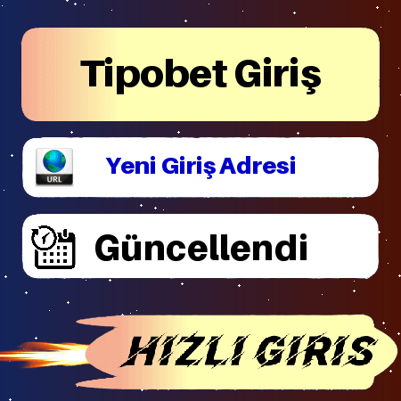 Tipobet giriş adresi