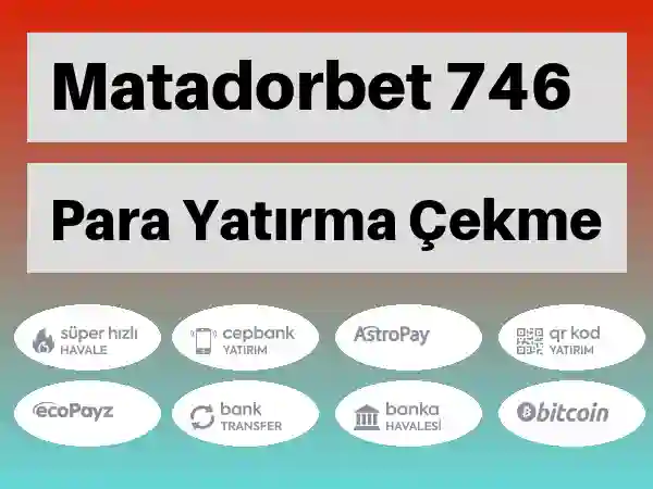 Matadorbet Mobil Para yatırma ve çekme 746